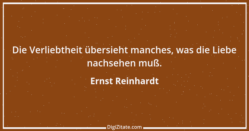 Zitat von Ernst Reinhardt 567