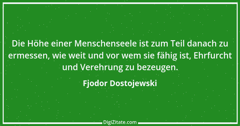 Zitat von Fjodor Dostojewski 115