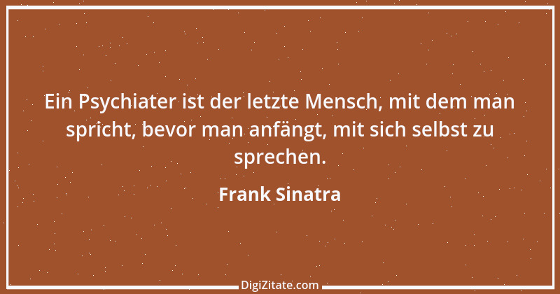 Zitat von Frank Sinatra 15