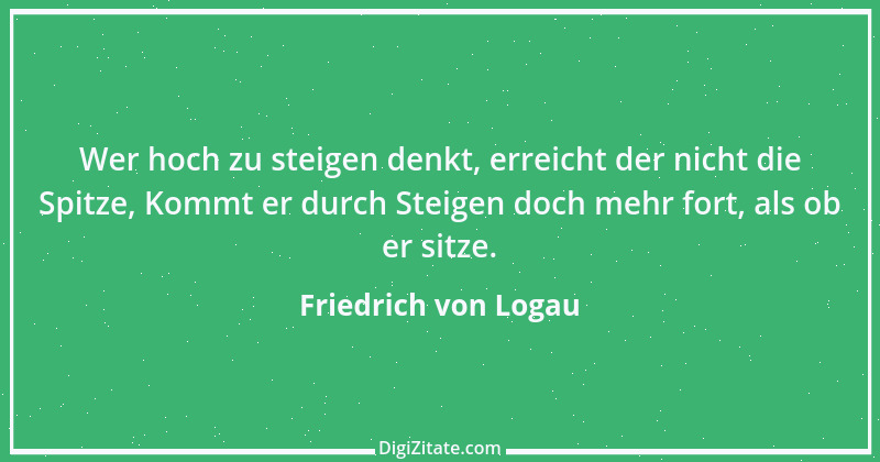 Zitat von Friedrich von Logau 81