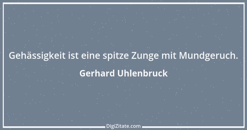 Zitat von Gerhard Uhlenbruck 146