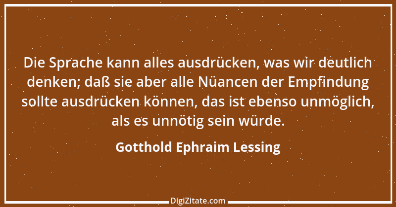 Zitat von Gotthold Ephraim Lessing 248