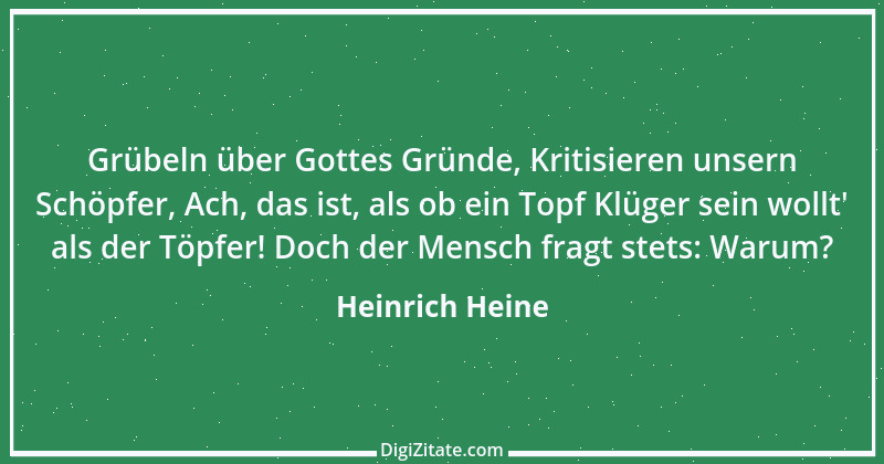 Zitat von Heinrich Heine 241