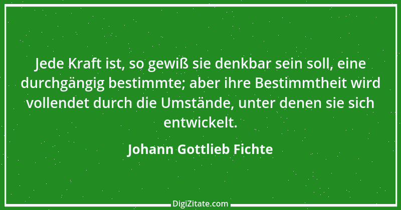 Zitat von Johann Gottlieb Fichte 20