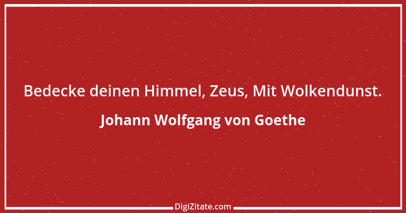 Zitat von Johann Wolfgang von Goethe 2326