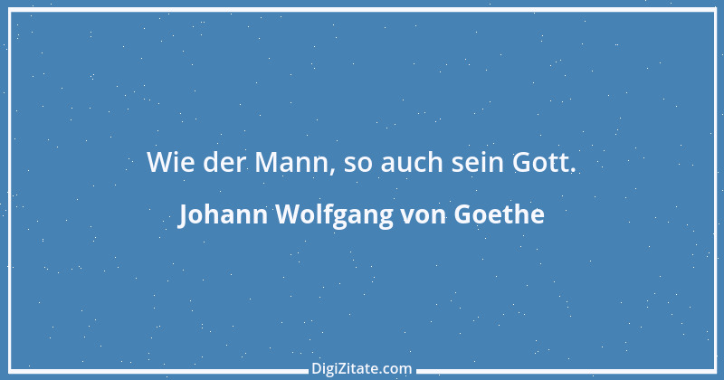 Zitat von Johann Wolfgang von Goethe 4326