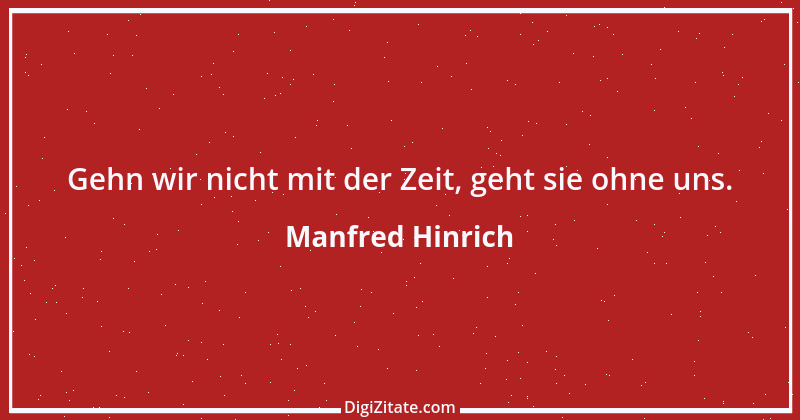 Zitat von Manfred Hinrich 3500