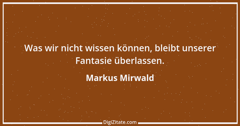 Zitat von Markus Mirwald 41