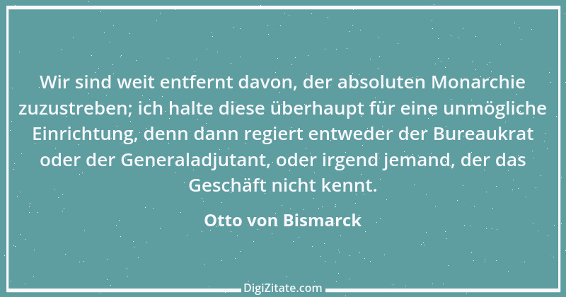 Zitat von Otto von Bismarck 24