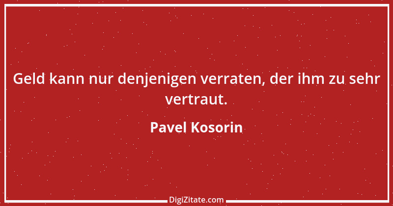 Zitat von Pavel Kosorin 709