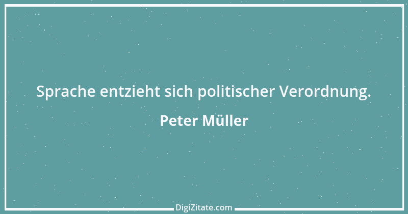 Zitat von Peter Müller 2