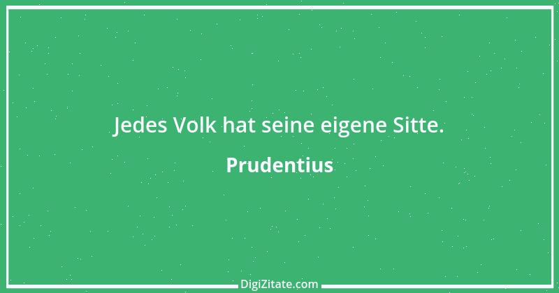 Zitat von Prudentius 3