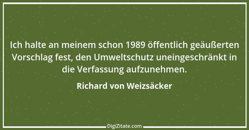 Zitat von Richard von Weizsäcker 16