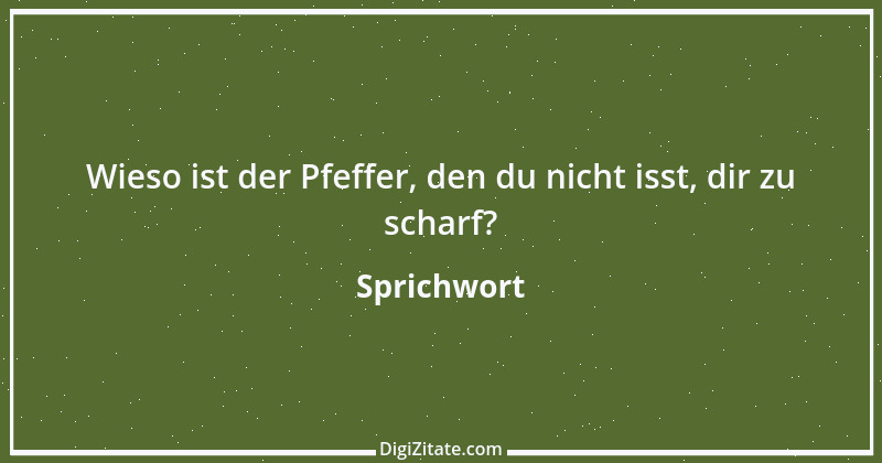 Zitat von Sprichwort 11318