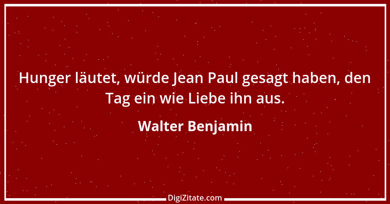 Zitat von Walter Benjamin 54