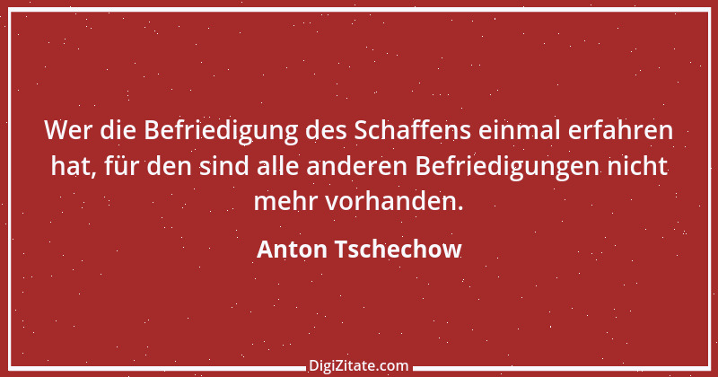 Zitat von Anton Tschechow 60