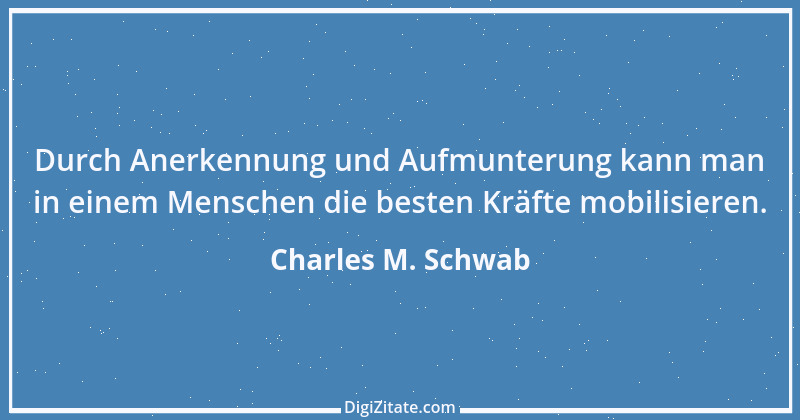 Zitat von Charles M. Schwab 4