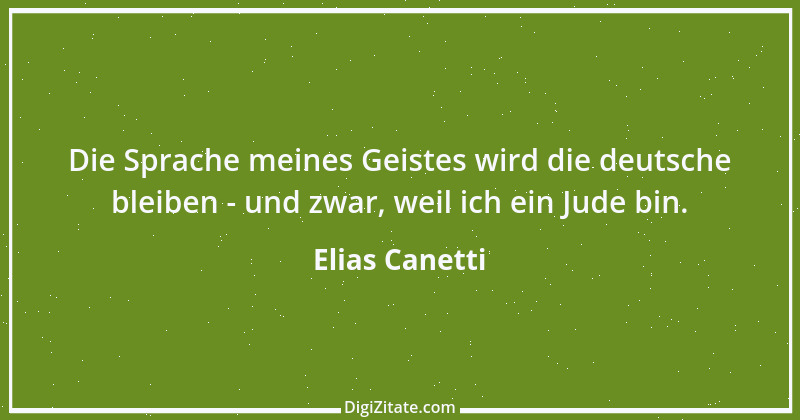 Zitat von Elias Canetti 20