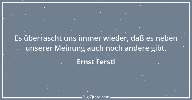 Zitat von Ernst Ferstl 1768