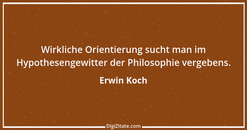 Zitat von Erwin Koch 458