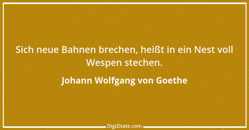 Zitat von Johann Wolfgang von Goethe 1327