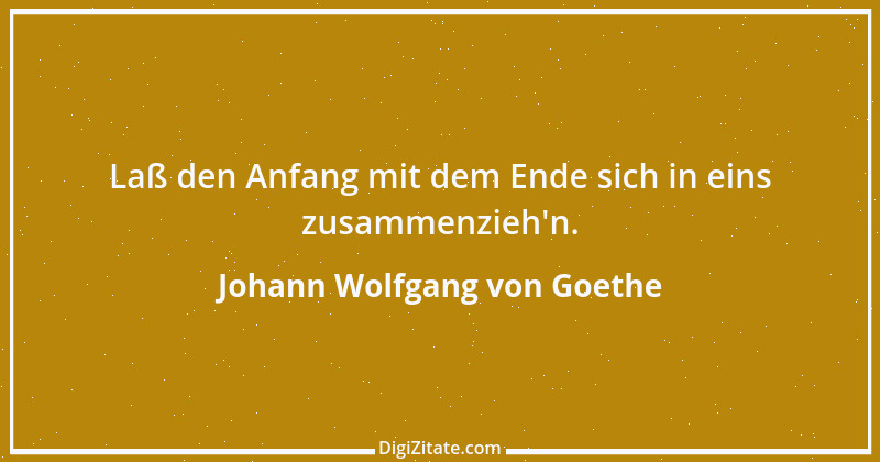 Zitat von Johann Wolfgang von Goethe 3327