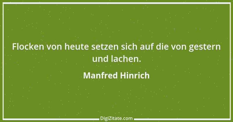 Zitat von Manfred Hinrich 3501