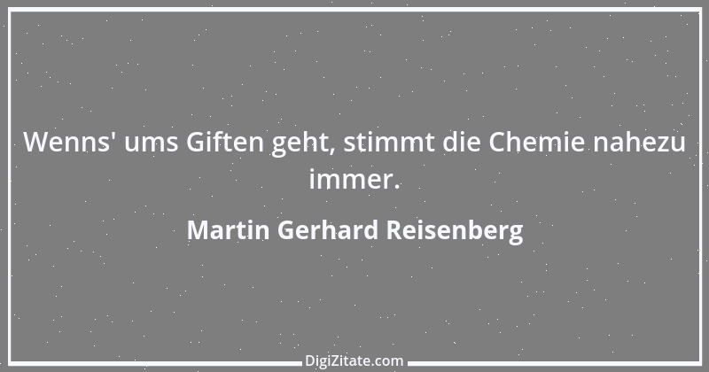 Zitat von Martin Gerhard Reisenberg 2642