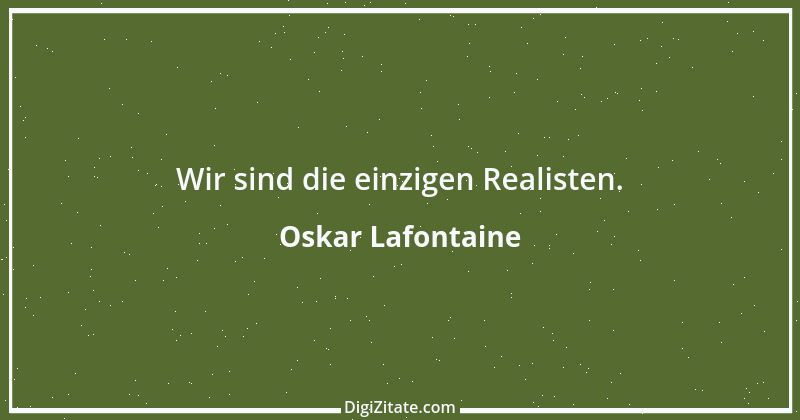 Zitat von Oskar Lafontaine 56