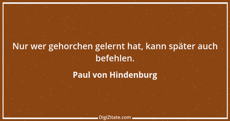 Zitat von Paul von Hindenburg 5