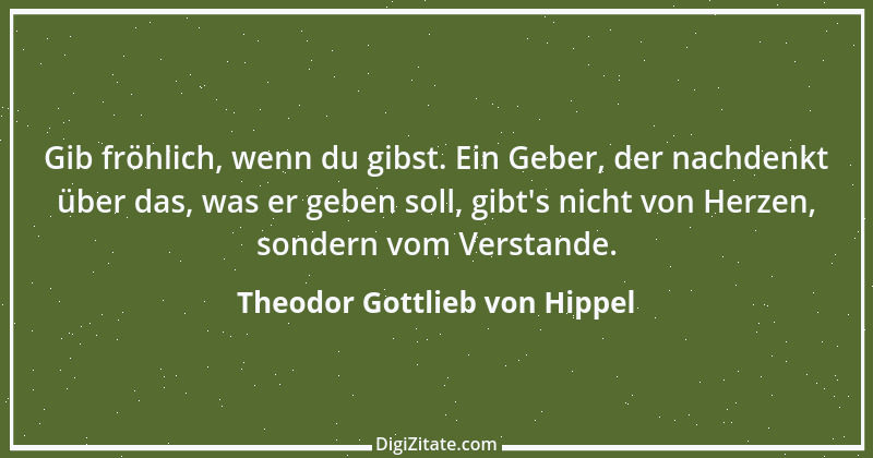 Zitat von Theodor Gottlieb von Hippel 122