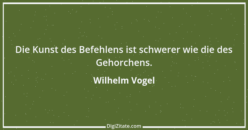 Zitat von Wilhelm Vogel 157