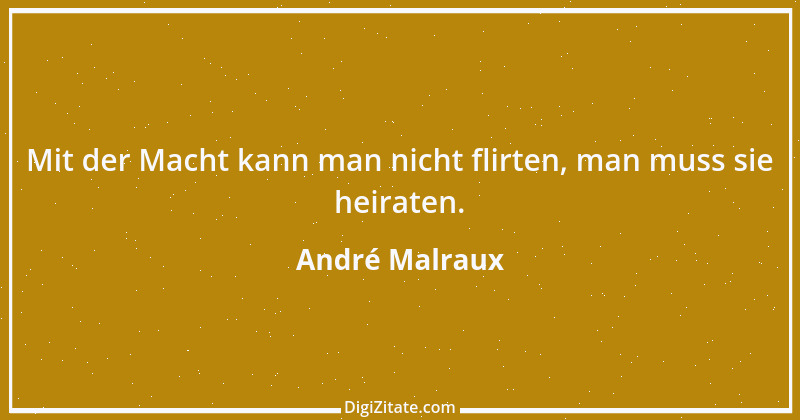 Zitat von André Malraux 3