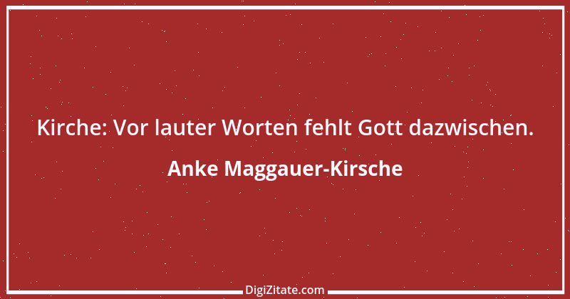 Zitat von Anke Maggauer-Kirsche 625