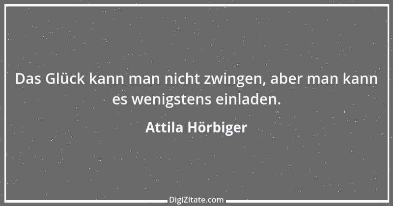 Zitat von Attila Hörbiger 2