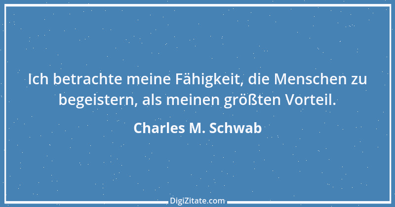 Zitat von Charles M. Schwab 5