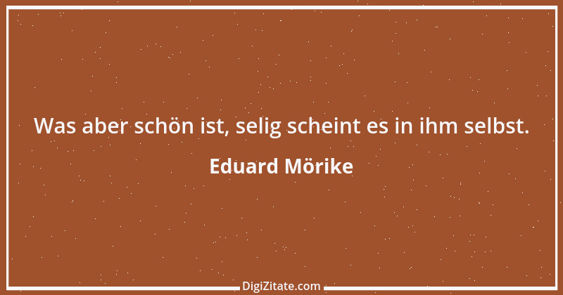 Zitat von Eduard Mörike 21