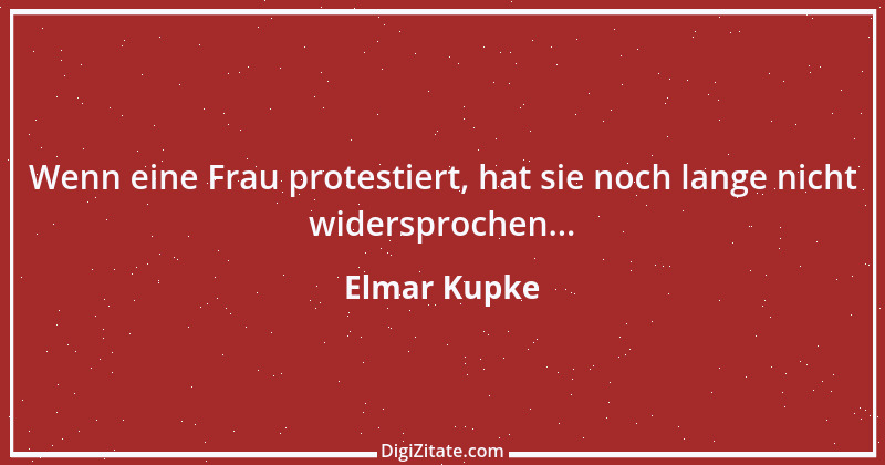 Zitat von Elmar Kupke 658