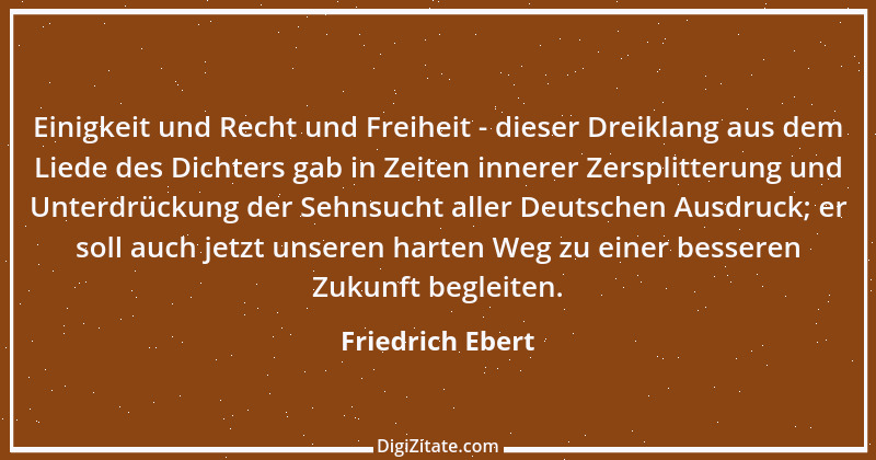 Zitat von Friedrich Ebert 1