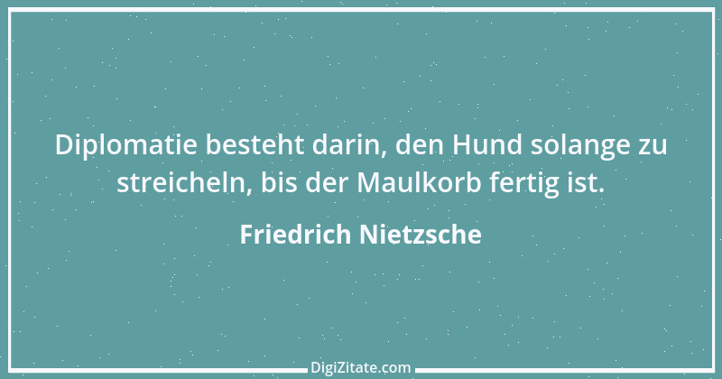 Zitat von Friedrich Nietzsche 265