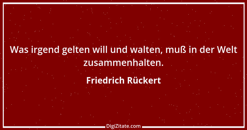 Zitat von Friedrich Rückert 297