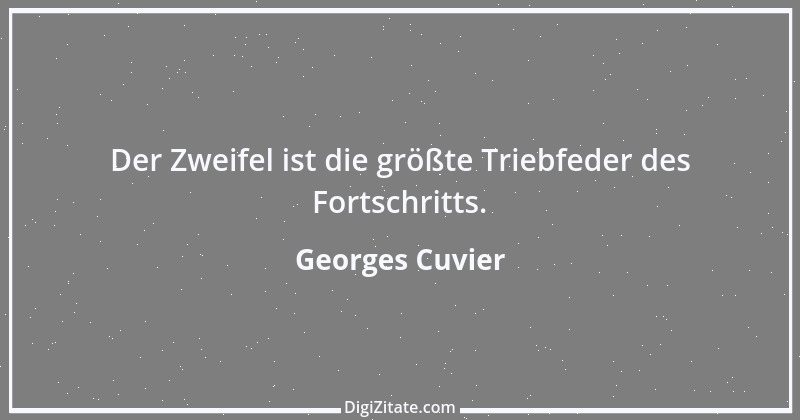 Zitat von Georges Cuvier 2