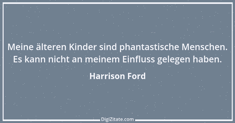 Zitat von Harrison Ford 5