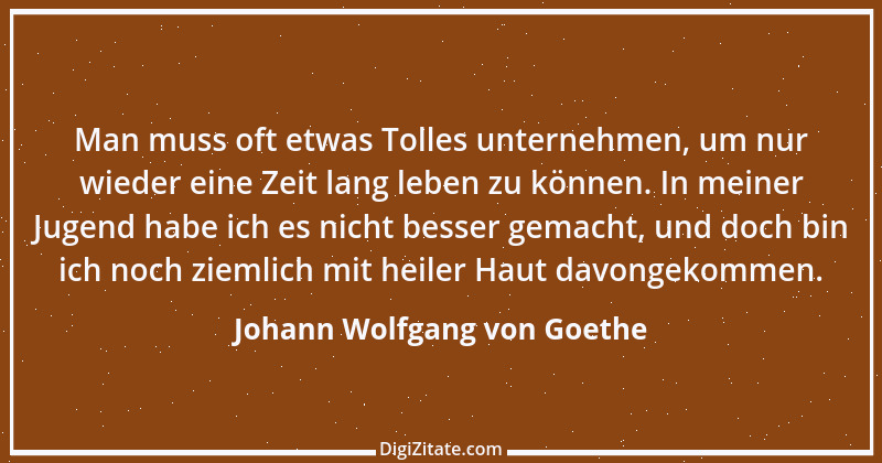 Zitat von Johann Wolfgang von Goethe 2328