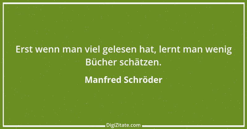 Zitat von Manfred Schröder 26