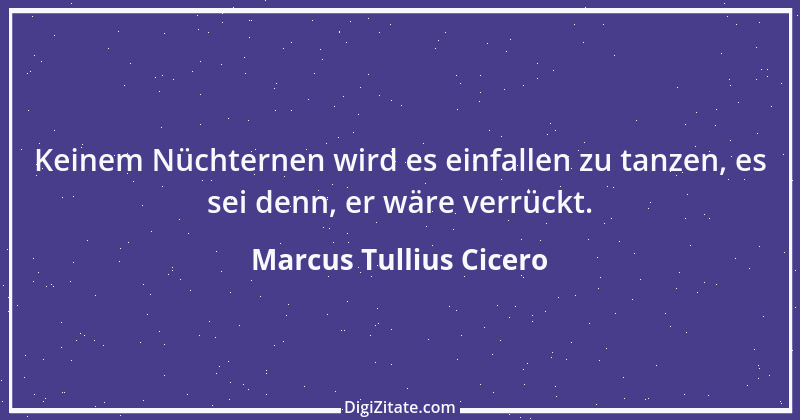 Zitat von Marcus Tullius Cicero 252