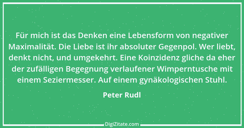 Zitat von Peter Rudl 602