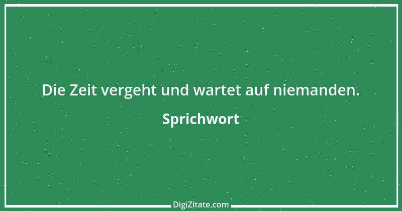 Zitat von Sprichwort 10320