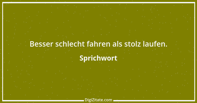 Zitat von Sprichwort 11320