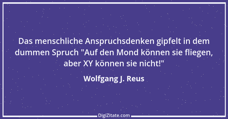 Zitat von Wolfgang J. Reus 1168